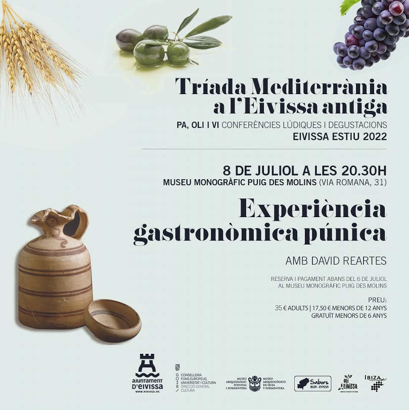 La ‘Tríada Mediterránea; Pan, aceite y vino en la Eivissa antigua’ finaliza el próximo 8 de julio con una experiencia gastronómica púnica de la mano del chef David Reartes