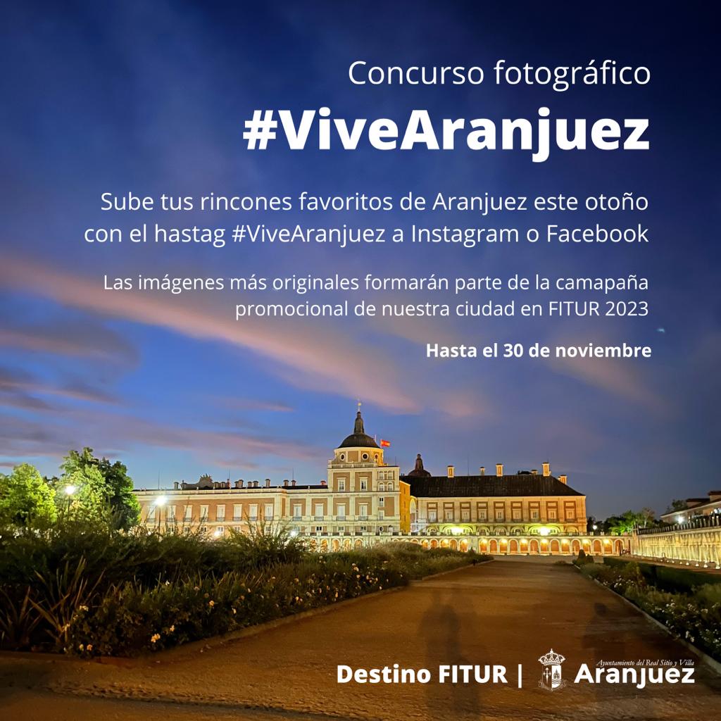 Comienza la campaña “Destino Fitur” en Aranjuez con el concurso de fotografía #VIVEARANJUEZ