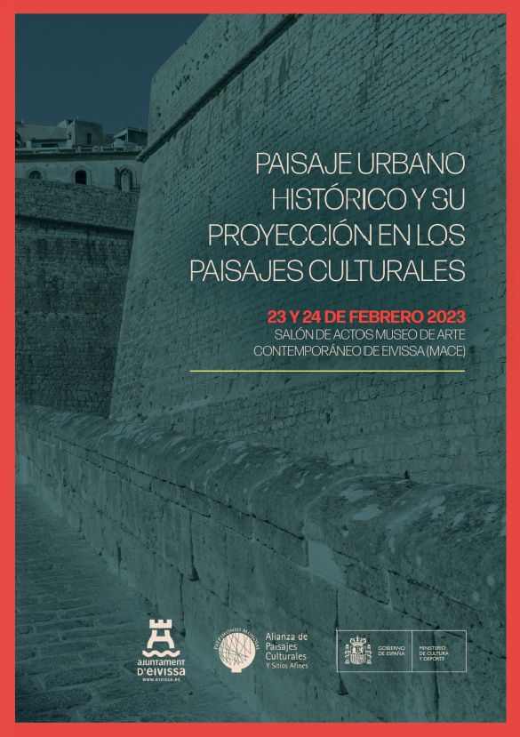 IV Jornadas Técnicas – Paisaje urbano histórico y su proyección en los paisajes culturales @ Ibiza 2023