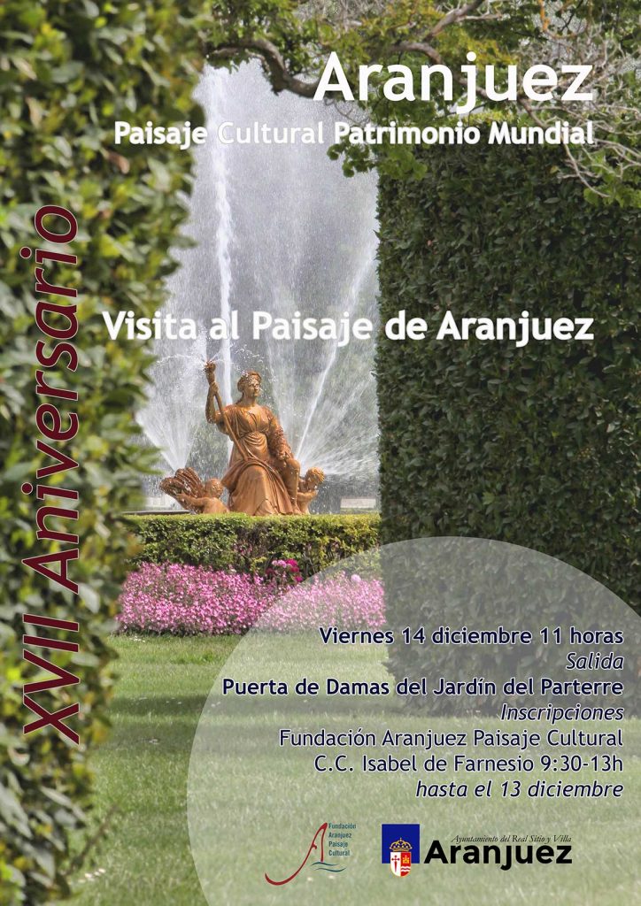 Visita guiada al paisaje cultural de Aranjuez en el XVII Aniversario de su declaración como Patrimonio Mundial por la UNESCO